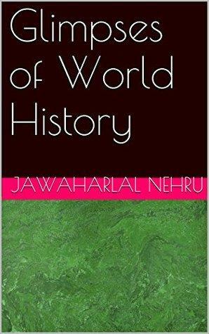 Glimpses of World History-1 by Jawaharlal Nehru