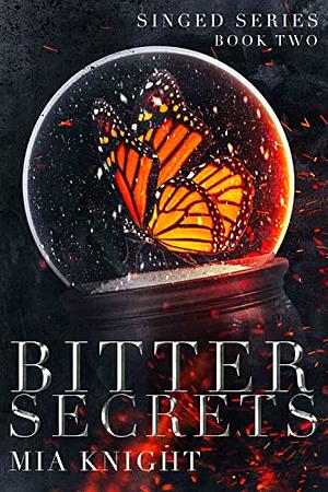 Bitter Secrets by Mia Knight