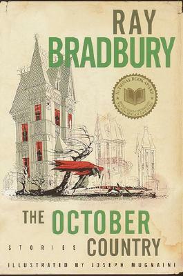 The October Country: Stories by Ray Bradbury