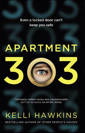 Apartment 303 by Kelli Hawkins