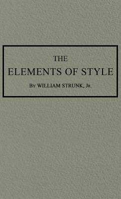 The Elements of Style: The Original 1920 Edition by William Strunk Jr.