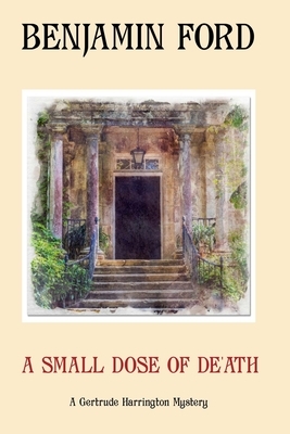 A Small Dose of De'Ath by Benjamin Ford