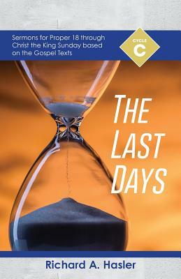 The Last Days by Richard Hasler