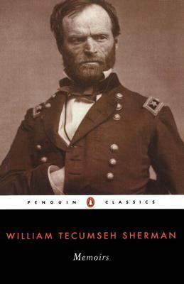 Memoirs of General William T. Sherman by William Tecumseh Sherman