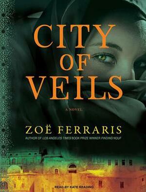 City of Veils by Zoe Ferraris