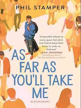 As Far as You'll Take Me by Phil Stamper