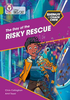 Shinoy and the Chaos Crew: The Day of the Rescue: Band 11/Lime by Chris Callaghan