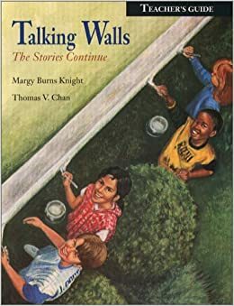 Talking Walls: The Stories Continue : Teacher's Guide by Margy Burns Knight