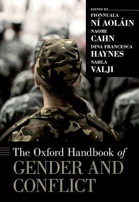 The Oxford Handbook of Gender and Conflict by 