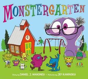 Monstergarten by Jef Kaminsky, Daniel J. Mahoney