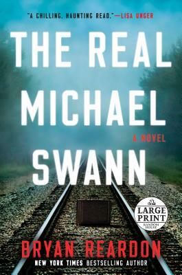 The Real Michael Swann by Bryan Reardon