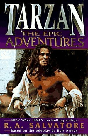 Tarzan: The Epic Adventures by R.A. Salvatore