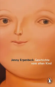 Geschichte vom alten Kind by Jenny Erpenbeck