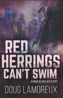 Red Herrings Can't Swim by Doug Lamoreux