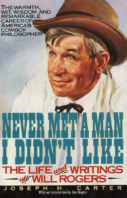 Never Met Man Didn't Lik by W. Rogers, Joseph H. Carter