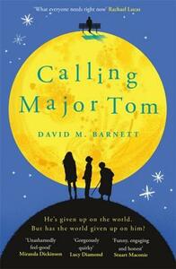 Calling Major Tom by David M. Barnett