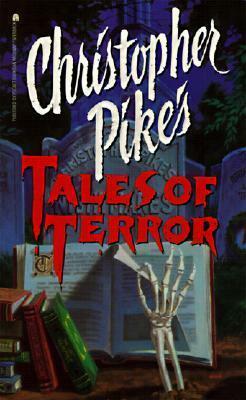 Christopher Pike's Tales of Terror by Christopher Pike