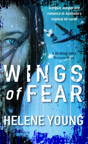Wings of Fear by Helene Young