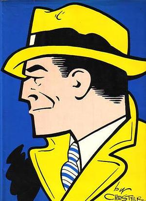 The Celebrated Cases of Dick Tracy: 1931-1951 by Herb Galewitz, Chester Gould, Ellery Queen