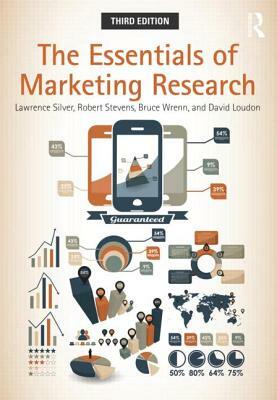 The Essentials of Marketing Research by Robert E. Stevens, Lawrence Silver, Bruce Wrenn