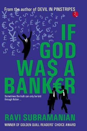 If God Was A Banker by Ravi Subramanian, Ravi Subramanian