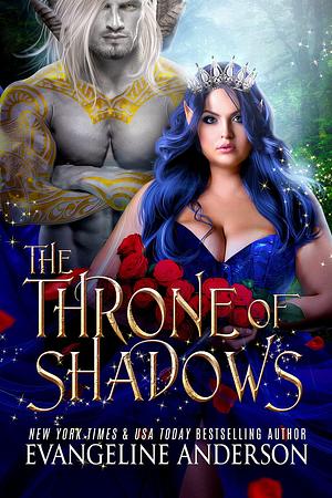 The Throne of Shadows: An Arranged Marriage, Enemies to Lovers, Dark Fantasy Romance by Barb Rice, Reese Dante, Evangeline Anderson