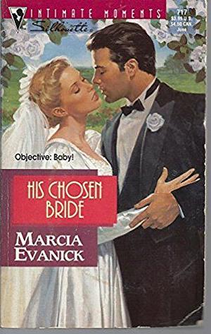 His Chosen Bride by Marcia Evanick