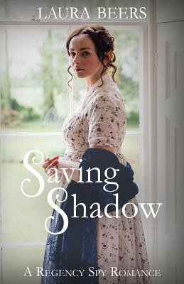 Saving Shadow by Laura Beers