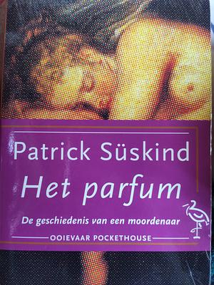 Het Parfum by Patrick Süskind