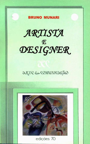 Artista e Designer by Bruno Munari