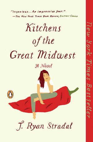 Kitchens of the Great Midwest by J. Ryan Stradal