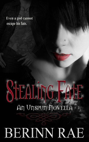 Stealing Fate by Rachel Aukes, Berinn Rae