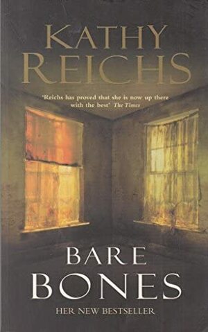 Bare Bones by Kathy Reichs