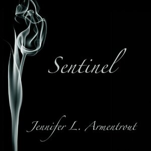 Sentinel by Jennifer L. Armentrout
