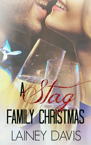 A Stag Family Christmas by Lainey Davis