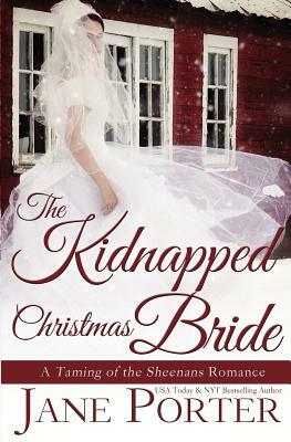 The Kidnapped Christmas Bride by Jane Porter