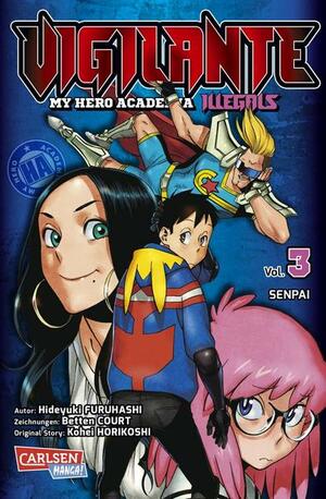 Vigilante - My Hero Academia Illegals 3 by Hideyuki Furuhashi, Kōhei Horikoshi