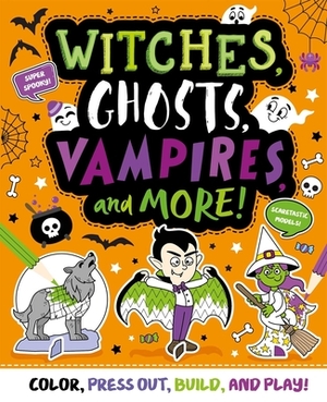 Witches, Ghosts, Vampires and More by Igloobooks