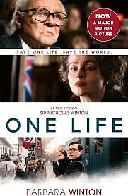 One Life.. the True Story of Sir Nicholas Winton by Barbara Winton