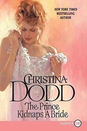 Prince Kidnaps a Bride by Christina Dodd