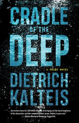 Cradle of the Deep by Dietrich Kalteis