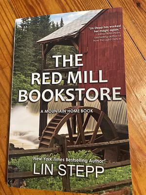 The Red Mill Bookstore by Lin Stepp