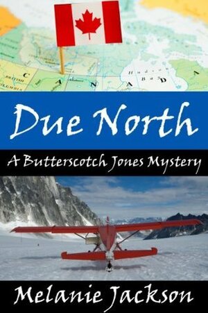 Due North by Melanie Jackson