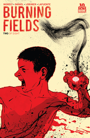 Burning Fields #2 by Colin Lorimer, Michael Moreci