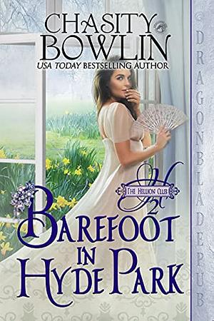 Barefoot in Hyde Park by Chasity Bowlin