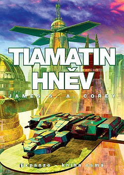 Tiamatin hněv by James S.A. Corey