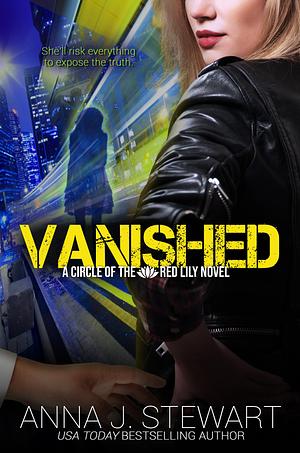 Vanished by Anna J. Stewart, Anna J. Stewart