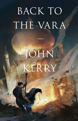 Back to the Vara by John Kerry