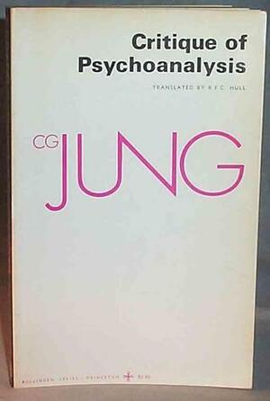 Critique of Psychoanalysis by C.G. Jung