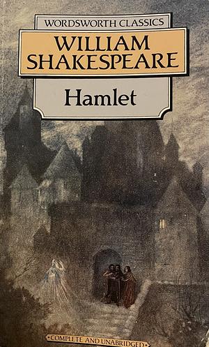 Hamlet (Wordsworth Classics) by William Shakespeare (1992) Paperback by William Shakespeare, William Shakespeare